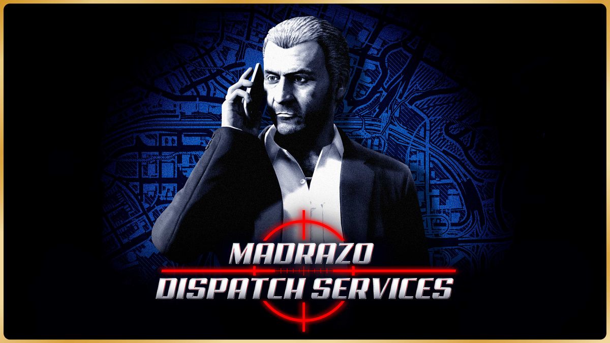 GTA Online - Madrazo Dispatch Series