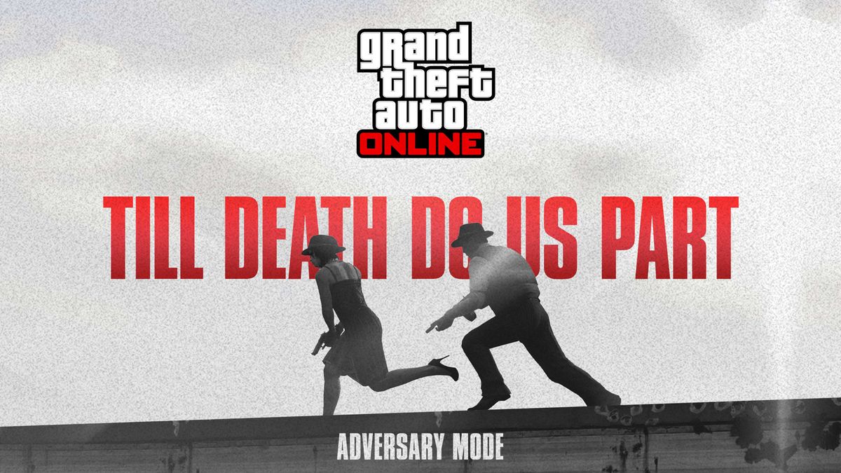 GTA Online Till Death Do Us Part